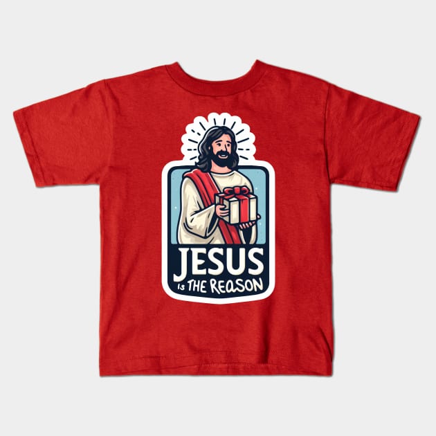 Jesus Is The Reason Kids T-Shirt by Plushism